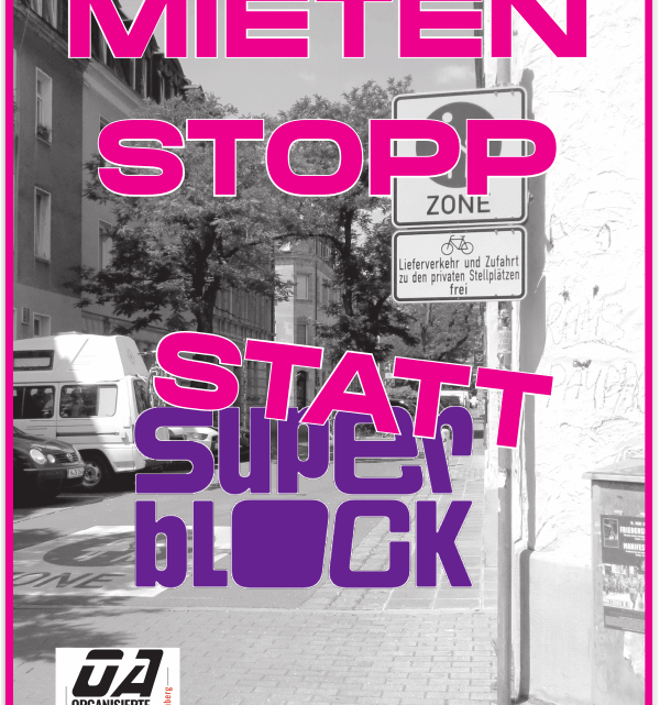 Mietenstopp statt Superblock Mietenstopp statt Superblock