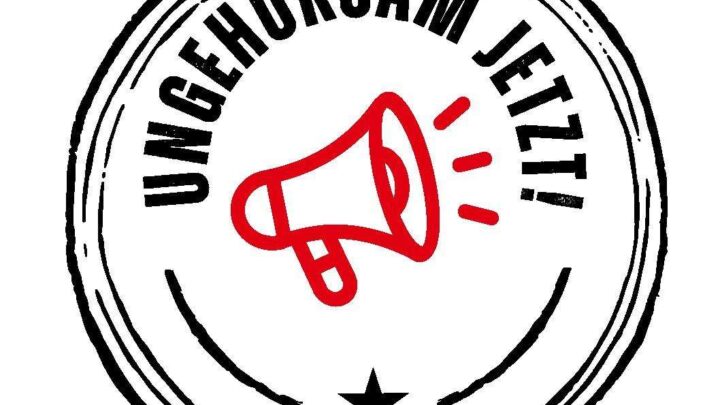 Ungehorsam jetzt – Zusammen kämpfen gegen Krieg, Sozialabbau und Rechtsentwicklung