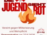Die Jugend sieht Rot! Demonstration der Revolutionären Zukunft Nürnberg gegen Wehrpflicht und Militarisierung