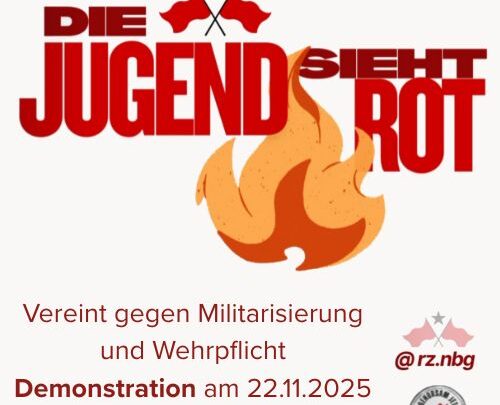 Die Jugend sieht Rot! Demonstration der Revolutionären Zukunft Nürnberg gegen Wehrpflicht und Militarisierung
