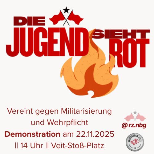 Die Jugend sieht Rot! Demonstration der Revolutionären Zukunft Nürnberg gegen Wehrpflicht und Militarisierung